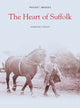 Book cover of: Heart of Suffolk: Pocket Images. By: Humphrey Phelps