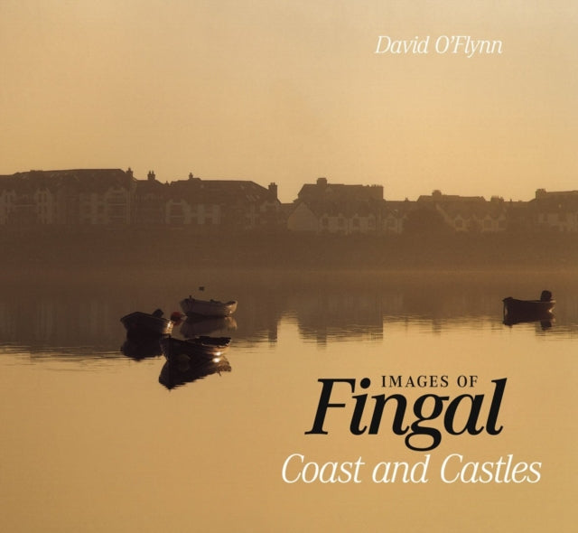 Book cover of: Images of Fingal. By: David O'Flynn
