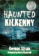 Book cover of: Haunted Kilkenny