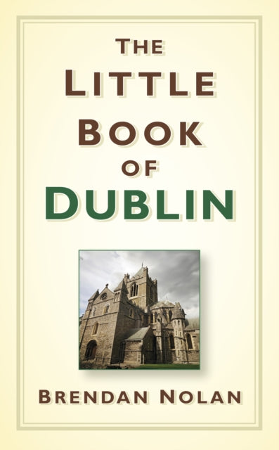 Book cover of: Little Book of Dublin