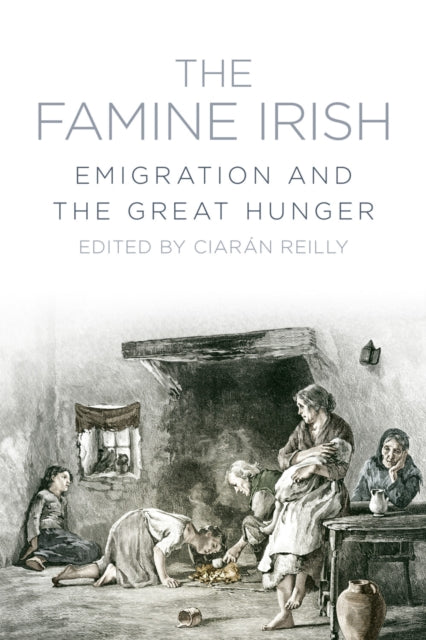 Book cover of: Famine Irish. By: Ciaran Reilly