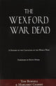 Book cover of: Wexford War Dead. By: Tom Burnell