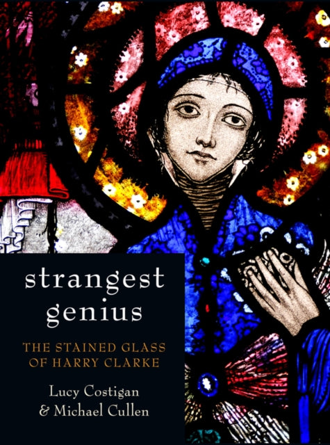 Book cover of: Strangest Genius. By: Lucy Costigan