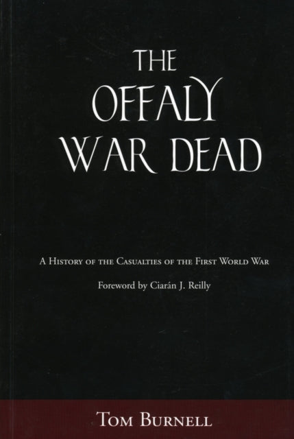Book cover of: Offaly War Dead. By: Tom Burnell