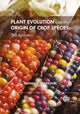 Book cover of: Plant Evolution and the Origin of Crop Species. By: James F. Hancock