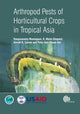 Book cover of: Arthropod Pests of Horticultural Crops in Tropical Asia. By: R. Muniappan