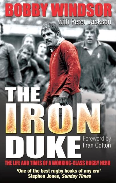 Book cover of: Bobby Windsor - The Iron Duke. By: Bobby Windsor