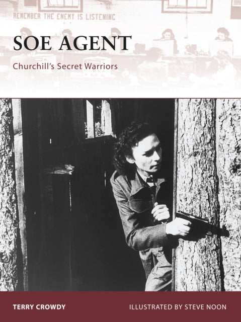 Book cover of: SOE Agent. By: Terry Crowdy