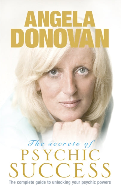 Book cover of: Secrets of Psychic Success