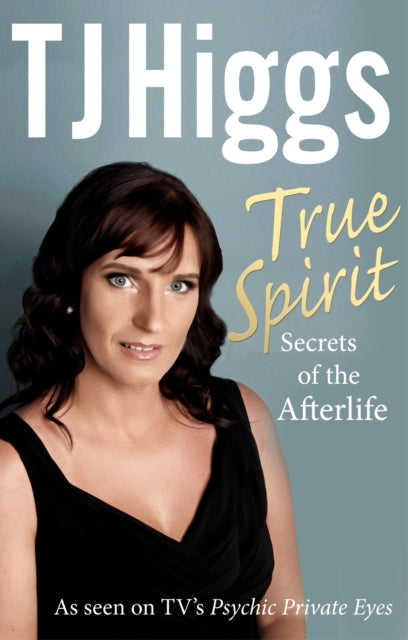 Book cover of: True Spirit. By: T. J. Higgs