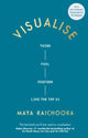 Visualise, Think, Feel, Perform Like the Top 1% 9781846048524 Maya Raichoora