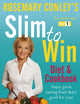Book cover of: Slim to Win. By: Rosemary Conley