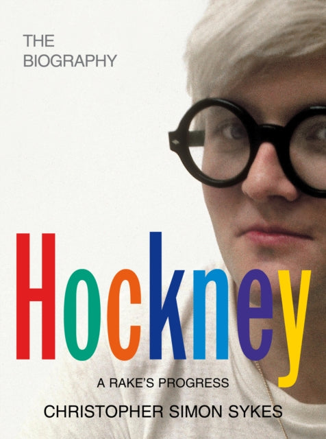 Book cover of: Hockney: The Biography Volume 1. By: Christopher Simon Sykes