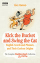 Book cover of: Kick the Bucket and Swing the Cat