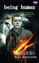 Book cover of: Being Human: Chasers. By: Mark Michalowski