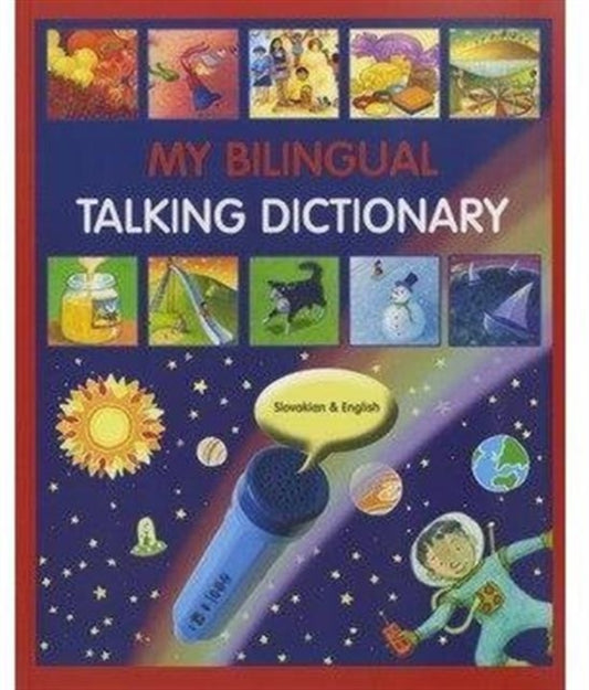 Book cover of: My Bilingual Talking Dictionary in Slovakian and English