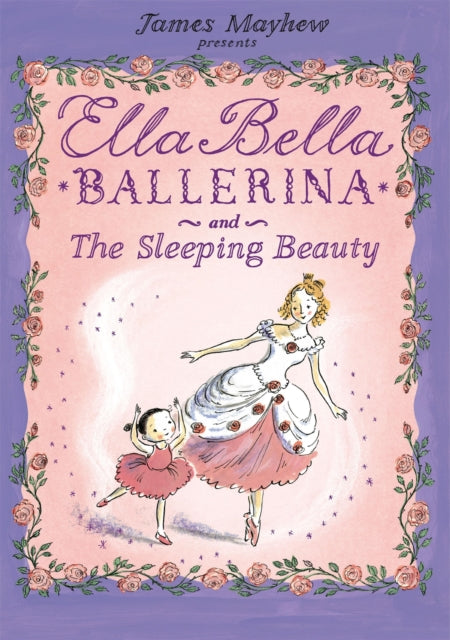 Book cover of: Ella Bella Ballerina and the Sleeping Beauty