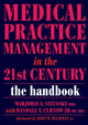 Book cover of: Medical Practice Management in the 21st Century. By: Satinsky