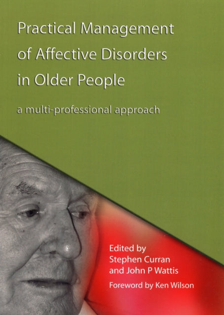Book cover of: Practical Management of Affective Disorders in Older People