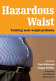 Book cover of: Hazardous Waist. By: Alan White