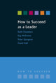 Book cover of: How to Succeed as a Leader. By: Ruth Chambers