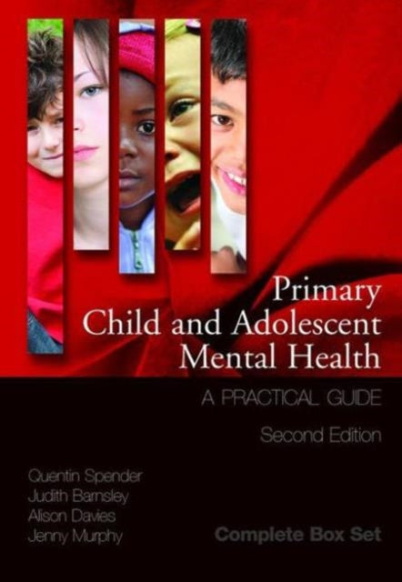 Book cover of: Primary Child and Adolescent Mental Health. By: Quentin Spender