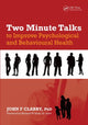 Book cover of: Two Minute Talks to Improve Psychological and Behavioral Health