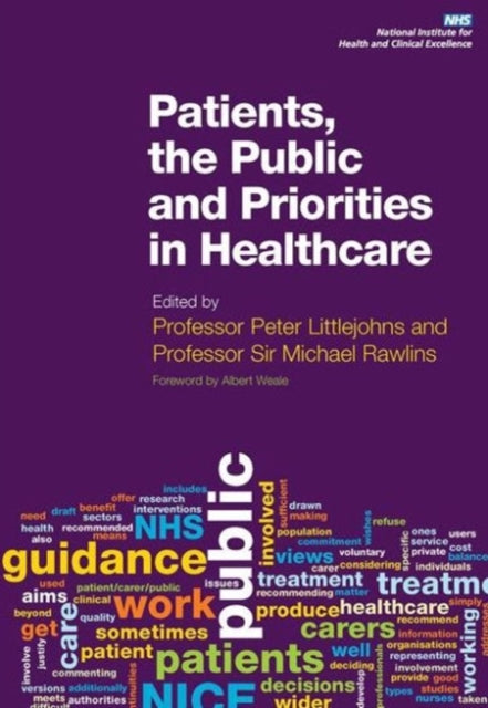 Book cover of: Patients, the Public and Priorities in Healthcare. By: Peter Littlejohns