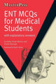 Book cover of: ENT MCQs for Medical Students