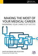 Book cover of: Making the Most of Your Medical Career. By: David McGowan