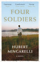 Book cover of: Four Soldiers. By: Hubert Mingarelli
