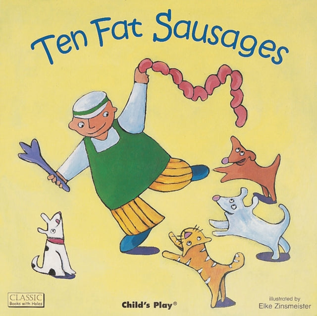 Book cover of: Ten Fat Sausages. By: Elke Zinsmeister
