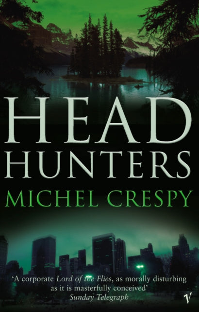Book cover of: Head Hunters. By: Michel Crespy
