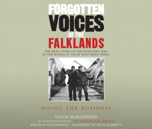 Book cover of: Forgotten Voices of the Falklands Part 3. By: Hugh Mcmanners