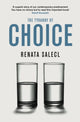 Book cover of: Tyranny of Choice
