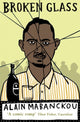 Book cover of: Broken Glass. By: Alain Mabanckou