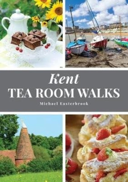 Book cover of: Kent Tea Room Walks