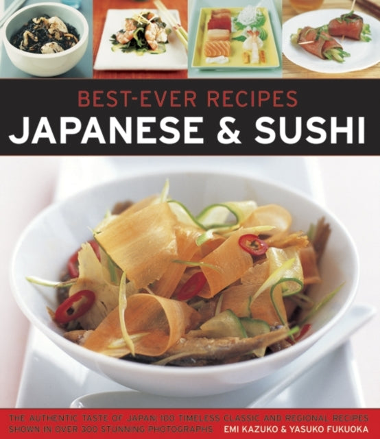 Book cover of: Best Ever Recipes: Japanese & Sushi