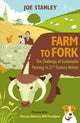 Book cover of: Farm to Fork. By: Joe Stanley