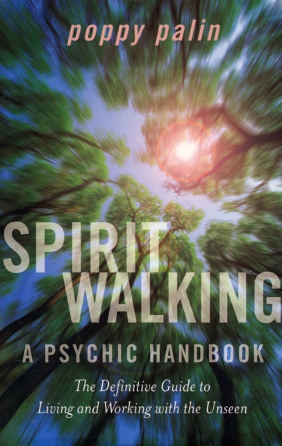 Book cover of: Spiritwalking. By: Poppy Palin