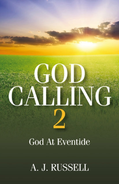 Book cover of: God Calling 2. By: A. J. Russell