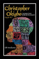 Book cover of: Christopher Okigbo 1930-67. By: Obi Nwakanma