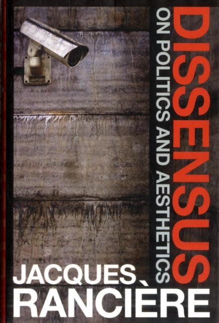 Book cover of: Dissensus. By: Jacques Rancière