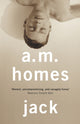Book cover of: Jack. By: A. M. Homes