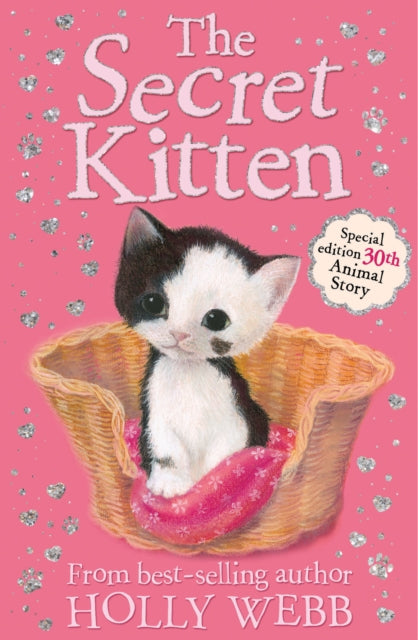 Book cover of: Secret Kitten. By: Holly Webb