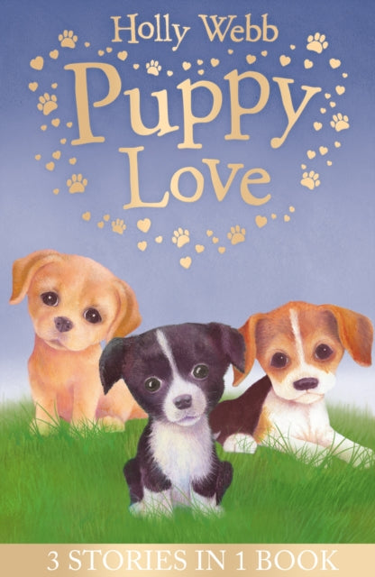 Book cover of: Puppy Love. By: Holly Webb