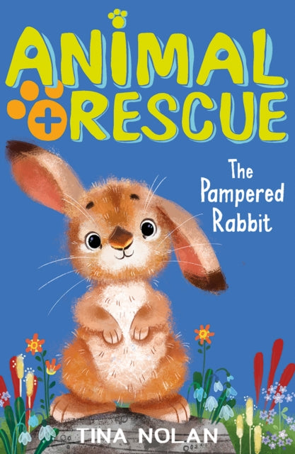 Book cover of: The Pampered Rabbit. By: Tina Nolan