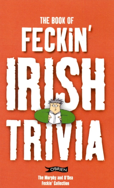 Book cover of: Book of Feckin' Irish Trivia