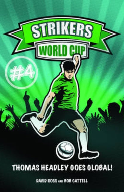 Book cover of: Strikers: World Cup. By: David Ross