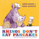 Book cover of: Rhinos Don't Eat Pancakes